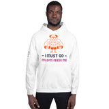 I MUST GO TO MY GYM NEEDS ME UNISEX HOODIE - boopdo