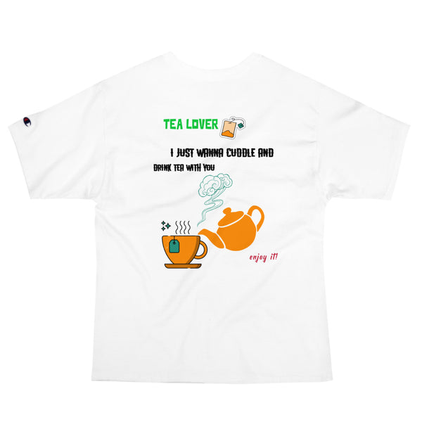 I JUST WANNA DRINK TEA WITH YOU CHAMPION T SHIRT - boopdo
