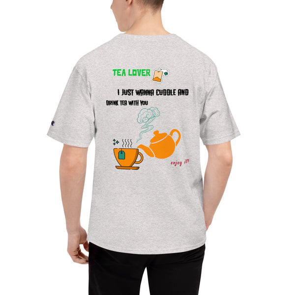 I JUST WANNA DRINK TEA WITH YOU CHAMPION T SHIRT - boopdo